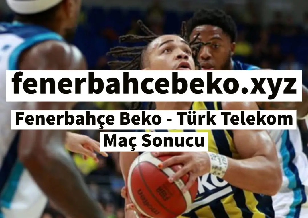 turk telekom fenerbah e