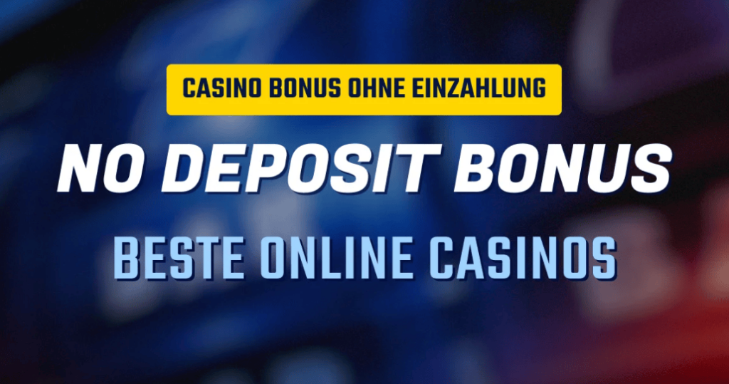 Bonus ohne Einzahlung in Österreich Startguthaben, Regeln und Casinovergleich image 1